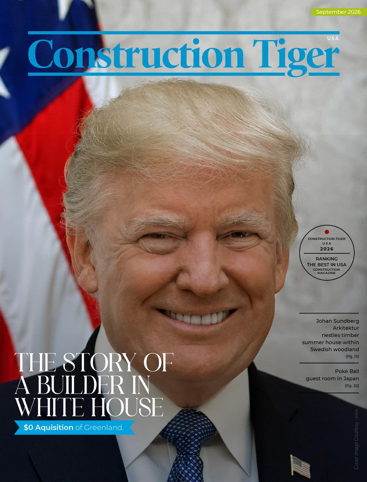 September 2026 Construction Tiger USA issue: The story of a builder in the White House